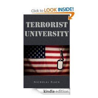 Terrorist University: How did it happen that the US Government knew about the Madrid Bombing and did nothing?   Kindle edition by Nicholas Black, Roy Huck. Biographies & Memoirs Kindle eBooks @ .