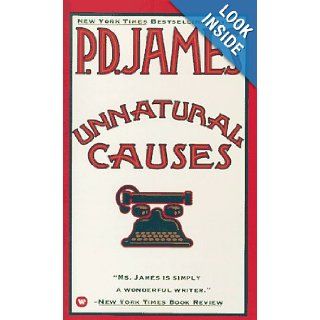 Unnatural Causes (Adam Dagliesh Mystery Series #3): P. D. James: 9780446312196: Books