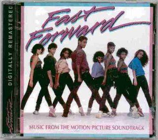 Fast Forward ~ Music From The Motion Picture Soundtrack (Original 1985 Quest Records Digitally Remastered European Import CD Released in 2004 Containing 8 Tracks Featuring: Deco, Siedah Garrett & David Swanson, Pulse (Featuring Adele Bertei): Music