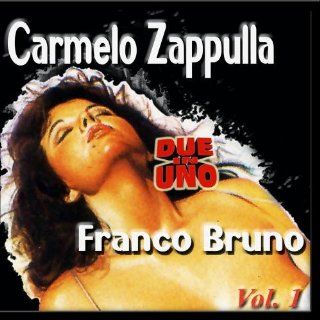 Due In Uno   Carmelo Zappulla Franco Bruno: Music