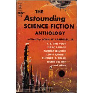 The Astounding Science Fiction Anthology (Berkley SF, G 41): John W Campbell: Books