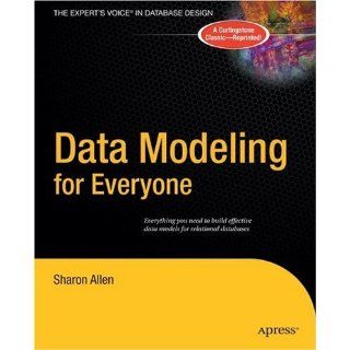 Data Modeling for Everyone: Sharon Allen: Books