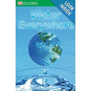 Water Everywhere (Turtleback School & Library Binding Edition) (DK Readers: Level 2 (PB)): Jill Atkins: 9780738382449: Books
