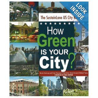 How Green Is Your City? The SustainLane U.S. City Rankings Warren Karlenzig, Paul Hawken 9780865715950 Books