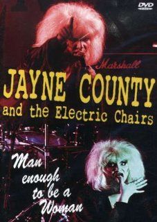 COUNTY, JAYNE & ELECTRIC CHAIRS   MAN ENOUGH TO BE A WOMAN: JAYNE & ELECTRIC CHAIR COUNTY: Movies & TV
