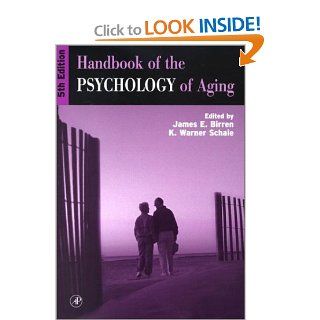 Handbook of the Psychology of Aging, Fifth Edition (Handbooks of Aging): 9780121012632: Medicine & Health Science Books @