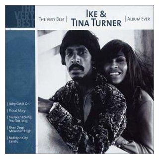The Very Best Ike & Tina Turner Album Ever: Music