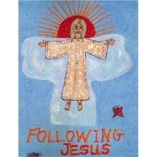 Following Jesus   Obeying His Commandments (Children's Version): Kendra Swain Trahan: 9781598792010: Books