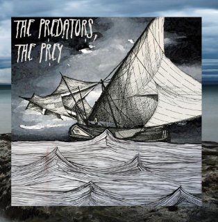 The Predators, the Prey: Music
