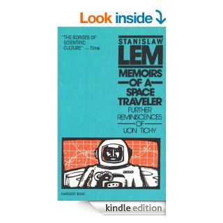 Memoirs of a Space Traveler: Further Reminiscences of Ijon Tichy eBook: Stanislaw Lem, Joel Stern, Maria Swiecicka   Ziemianek: Kindle Store