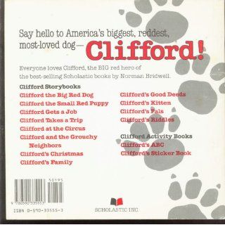 Clifford Gets a Job (Clifford, the Big Red Dog) Norman Bridwell 9780590335553 Books
