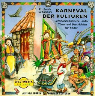 Karneval der Kulturen. CD: Lateinamerikanische Lieder, Tnze und Geschichten fr Kinder: Music