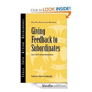 Giving Feedback to Subordinates (J B CCL (Center for Creative Leadership)) eBook: Raoul J. Buron, Dana McDonald Mann: Kindle Store