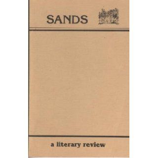 Sands 1984: A Literary Review (Volume VI, No. 1): Emily Meier, Walter McDonald, Ruth Berman, Shane Doheny, Joyce Meier: Books