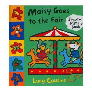 Maisy Goes to the Fair Jigsaw Book: Lucy Cousins: 9781844288939: Books