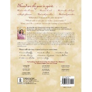 Renewing the Heart for Women: Life Principles from the Beatitudes (Following God Discipleship Series): Barbara Henry: 9780899573373: Books