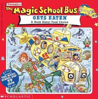 The Magic School Bus Gets Eaten (Turtleback School & Library Binding Edition): Patricia Relf, Carolyn Bracken: 9780785775300: Books