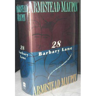 28 Barbary Lane: A "Tales of the City" Omnibus: Armistead Maupin: 9780060164669: Books
