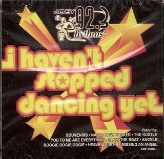 I Haven't Stopped Dancing Yet   19 Disco Hits (All Original Artists   Import): Music