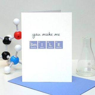 'you make me smile' periodic table card by geek cards: for the love of geek