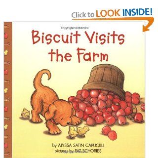 Biscuit Visits the Farm Alyssa Satin Capucilli, Pat Schories 9780694015269 Books