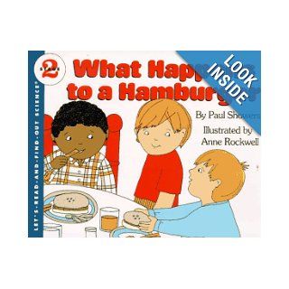 What Happens to a Hamburger (Let's Read and Find Out): Paul Showers, Anne F. Rockwell: 9780590189118: Books
