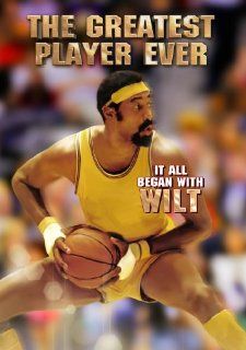 The Greatest Player Ever: Wilt Chamberlain (himself), Cecil Mosenson: Movies & TV