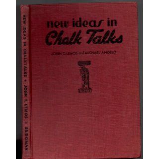New Ideas for Chalk Talks: John T. Lemos, Michael Angelo: Books