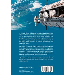 Space Enterprise: Living and Working Offworld in the 21st Century (Springer Praxis Books / Space Exploration): Phillip Harris: 9780387776392: Books