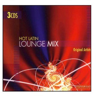 Hot Latin Lounge Mix: Music