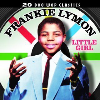 20 Doo Wop Classics   Little Girl Music