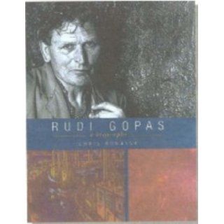 Rudi Gopas: A Biography: Chris Ronayne: 9780908990825: Books