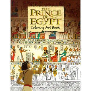 The Prince of Egypt Coloring Art Book (Dreamworks): Animated Arts!Studio: 9780140564730: Books