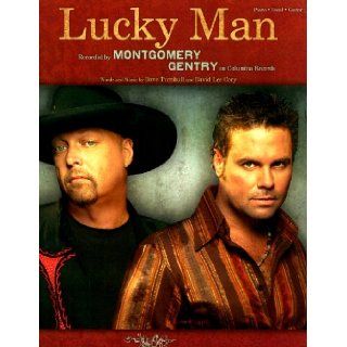 Montgomery Gentry."Lucky Man".Sheet Music.: Dave Turnbull and David Lee Cory: Books