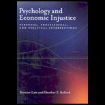 Psychology And Economic Injustice  Personal, Professional, And Political Intersections