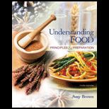 Understanding Food : Principles and Preparation