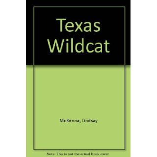 Texas Wildcat (Silhouette Desire, No 184): Lindsay McKenna: 9780671474386: Books