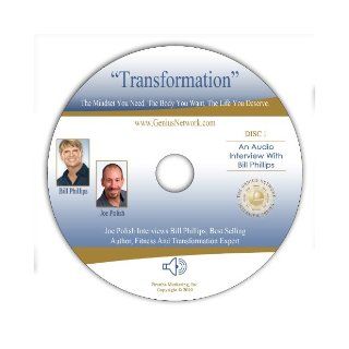 Transformation (Genius Network Interview with Bill Phillips): Bill Phillips   Genius Network Interview Series, Joe Polish   Genius Network Interview Series: Books