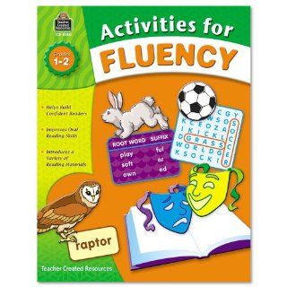 Teacher Created Resources Products   Teacher Created Resources   Activities For Fluency, Grades 1 to 2, 144 Pages   Sold As 1 Each   Develop fluent, confident readers!   Each lesson includes a piece of nonfiction, short fiction, script, song, poem or riddl