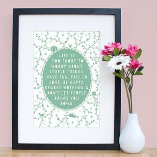 'life is too short' quote print by joanne hawker