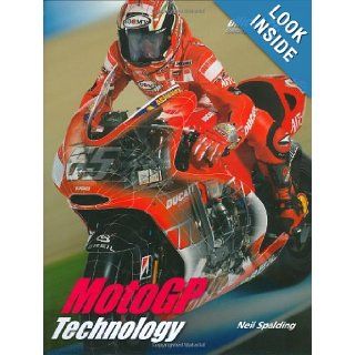 MotoGP Technology: Neil Spalding: 9781893618794: Books