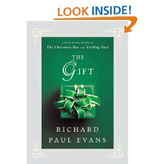 The Gift: A Novel eBook: Richard Paul Evans: Kindle Store