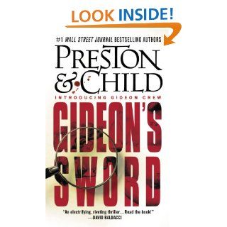 Gideon's Sword   Kindle edition by Douglas Preston, Lincoln Child. Mystery, Thriller & Suspense Kindle eBooks @ .
