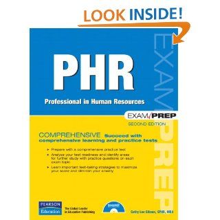 PHR Exam Prep: Professional in Human Resources (2nd Edition) eBook: Cathy Lee Gibson: Kindle Store