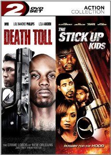 Death Toll/The Stick Up Kids (2 Pack): Keshia Knight Pulliam, Earl 'DMX' Simmons, Leila Arcieri, Lou Diamond Phillips, Tariq Alexander, Mel Jackson, Bryce Wilson, Hawthorne James, Phenomenon: Movies & TV