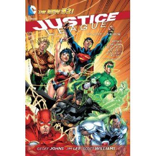Justice League, Vol. 1: Origin (The New 52) (9781401237882): Geoff Johns, Jim Lee, Scott Williams: Books