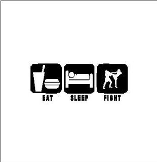 Eat Sleep Fight MMA Vinyl Graphic Sticker Decal