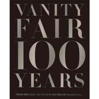 Vanity Fair 100 Years: From the Jazz Age to Our