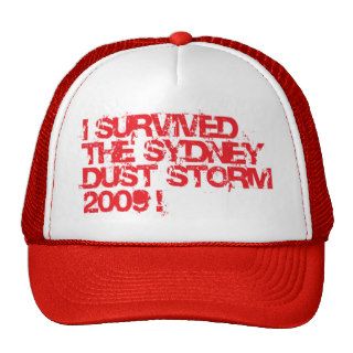 I SURVIVED THE SYDNEY DUST STORM 2009! MESH HATS