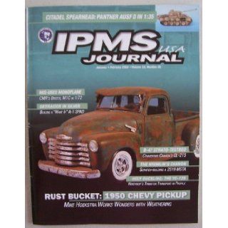 IPMS USA Journal, January/February 2010, Volume 22, Number 01 (Rust Bucket: 1950 Chevy Pickup, Mike Hoekstra works wonders with weathering): James Woody: Books